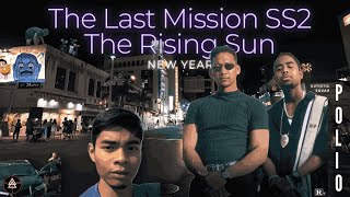 The Last Mission SS2  The Rising Sun EP01 [upl. by Conni798]