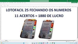 LOTOFACIL 25 FECHANDO OS NUMEROS 100\u0014 E 15 PONTOS [upl. by Leoni]