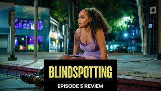 Blindspotting  Season 2 Episode 5 Review quotKarate Kissquot [upl. by Carney456]