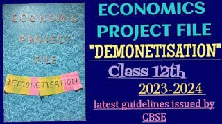 DEMONETISATION  Economics project file  CLASS 12th  20232024 [upl. by Alracal]