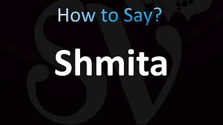 How to Pronounce Shmita [upl. by Wendel]