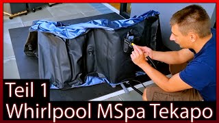 🌊1 Whirlpool MSpa Tekapo InOutdoor Pool  Aufbau amp Aufstellen  Unboxing  Test  Review [upl. by Marie-Jeanne]