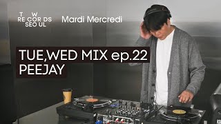 TUEWED MIX ep22 PEEJAY님이 영감을 받은 재즈 힙합 알엔비 소울 인스트루멘탈 바이닐 믹스셋Full Vinyl Mix Set [upl. by Neirod]