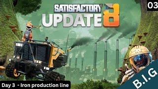 Satisfactory Update 8  Iron production line  Ep03 [upl. by Haorbed294]