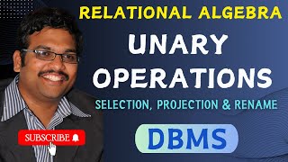 UNARY OPERATIONS OF RELATIONAL ALGEBRA IN DBMS  SELECTION  PROJECTION  RENAME  DBMS [upl. by Jessi550]