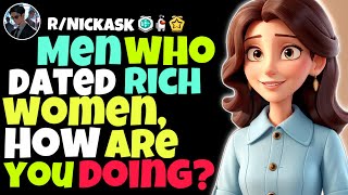 Men Who Dated Rich Women How Are You Doing [upl. by Raseta]