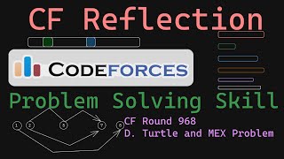 CF Reflection  Improve Problem Solving Skill on Codeforces ft CF2003D1 and CF2003D2 [upl. by Enilrem]