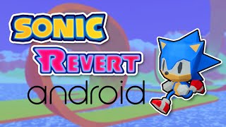 Sonic Revert Android  Gameplay [upl. by Martina]