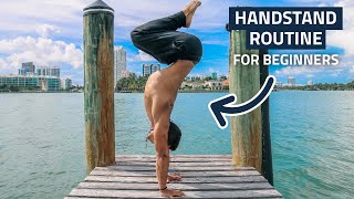 Daily Handstand Routine for Beginners Follow Along [upl. by Nylirrej988]