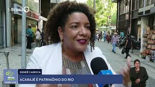 Acarajé se torna Patrimônio do Rio de Janeiro [upl. by Milman819]