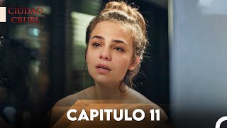 Ciudad Cruel Capítulo 11  Doblado en Español [upl. by Kryska565]