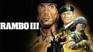 Rambo 3 Full Movie Review  Sylvester Stallone Richard Crenna amp Kurtwood Smith  Review amp Facts [upl. by Yentruoc]