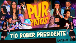 Tío Rober PRESIDENTE  Pur de Patos T2 EP 31 [upl. by Ythomit657]