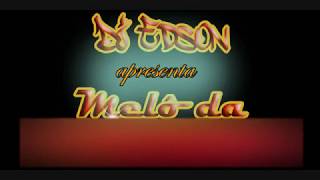 MELÔ DA CHIC SHOW  produced by DJ EDSON [upl. by Ellerrad720]