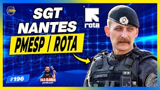 SARGENTO NANTES  PMESP  ROTA   Fala Glauber Podcast 196 [upl. by Calvina]