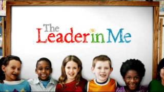 The Leader In Me  How schools can develop leaders one child at a time [upl. by Halimeda]