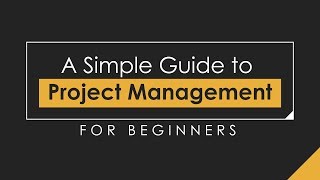 Project Management for Beginners A Simple Guide 2020 [upl. by Lotti904]