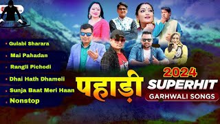 Gadwali Nonstop Song Playlist 2024  2024 Super Gadwali Song  KumaumiampGadwali Dj Remix Song 2024 [upl. by Kcirad]