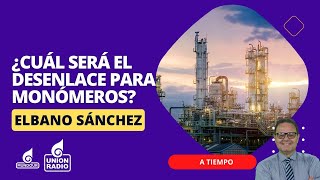 Monómeros ¿Qué se espera luego del anuncio de Colombia sobre la empresa ll A Tiempo [upl. by Seravat]