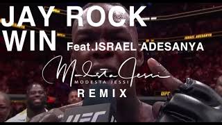 Rocky OST X Jay Rock Win FeatIsrael Adesanya Modesta Jessi Remix [upl. by Luis]