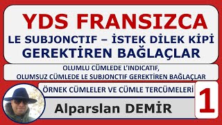 YDS FRANSIZCA  LE SUBJONCTIF GEREKTİREN BAĞLAÇLAR  1 [upl. by Annaliese]