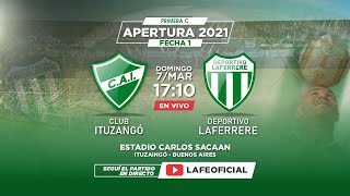 ITUZAINGÓ vs LAFERRERE  EN VIVO  FECHA 1  APERTURA 2021 [upl. by Ysdnil160]