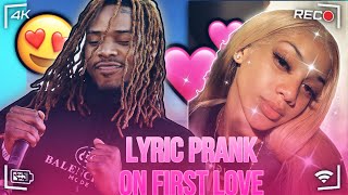 FETTY WAP  “ AGAIN “  LYRIC PRANK ON FIRST LOVE ❤️  GONE RIGHT [upl. by Ruel299]