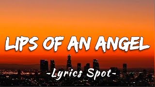 Lips Of An Angel  ByHinder Lyrics lipsofanangel hinder lyricsspot lyrics [upl. by Nyvets50]