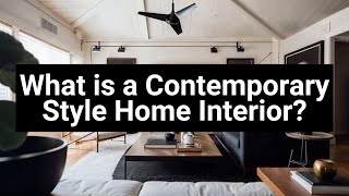 What is a Contemporary Style Home Interior [upl. by Germann]