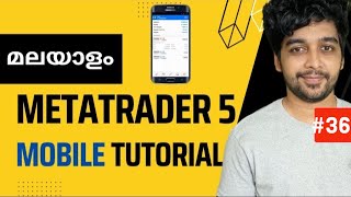 MT5 mobile tutorial  Metatrader 5 മലയാളം tutorial [upl. by Ratha775]