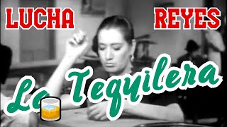 La Tequilera ¡la versión original video musical de Lucha Reyes HD [upl. by Lutim]