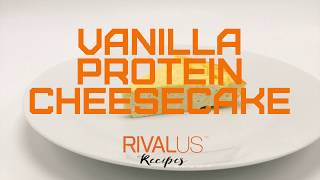 Vanilla Protein Cheesecake  RIVALUS Recipes [upl. by Nylak]