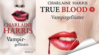 Vampirgeflüster  Hörbuch  Sookie Stackhouse Bd9 von Charlaine Harris [upl. by Colyer]