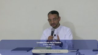 Lectura Orante de la Palabra  Curso de Biblia con el Padre Dimas Acuña Jiménez  clase 2 [upl. by Maker568]