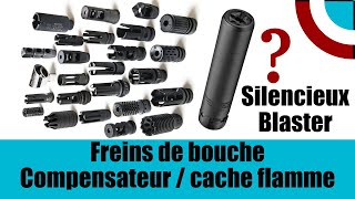 Frein de bouches compensateur cache flamme ou silencieux  Muzzle devices [upl. by Corissa495]