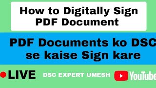 How to Digitally Sign PDF Documents 💯  PDF Documents ko Digital Signature DSC se kaise sign kare💯 [upl. by Aidnama]