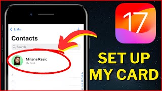 How To Set Up My Card in Contacts on iPhone iOS 17 [upl. by Dahc]