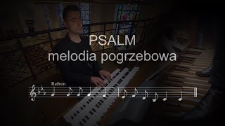 Psalm pogrzebowy nr 1  organy Paweł Moszkowicz [upl. by Lionello]