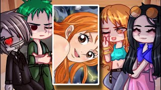 Straw Hats React To Nami  One Piece  Gacha Club [upl. by Jaddan689]