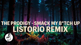 The Prodigy  Smack My Btch Up Listorio Remix HARD TECHNO [upl. by Neelik]