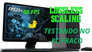 testando lossless scaling no Pc fraco teste losslessscaling [upl. by Gowon]