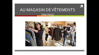 APPRENDRE LE FRANÇAIS AU MAGASIN DE VÊTEMENTS [upl. by Licko646]