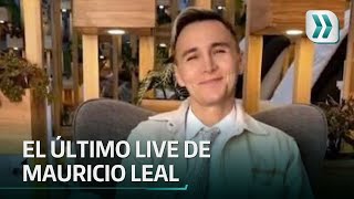 El último en vivo que Mauricio Leal hizo en sus redes sociales  Vanguardia [upl. by Nahpos]