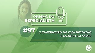 O enfermeiro na identificação e manejo da sepse 97 [upl. by Dylan]