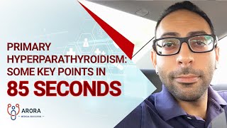 Primary Hyperparathyroidism Some key points in 85 seconds [upl. by Kcirddet]