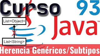 Curso de Java 93 – Herencia en Genéricos y Subtipos [upl. by Firahs]