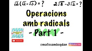 Operacions amb radicals  Part 1 [upl. by Ayokahs605]