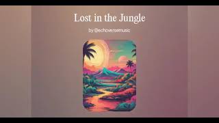 Lost in the Jungle  EchoVerse 2024 [upl. by Saxon]