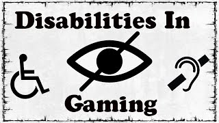 Physical disabilities in video games [upl. by Lamaj]