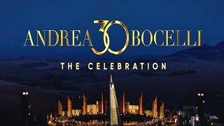 Andrea Bocelli 30 The Celebration Official Trailer [upl. by Idnod]